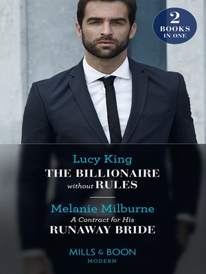 cover image of The Billionaire Without Rules / A Contract For His Runaway Bride